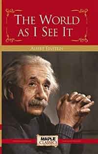 Albert Einstein As I See It